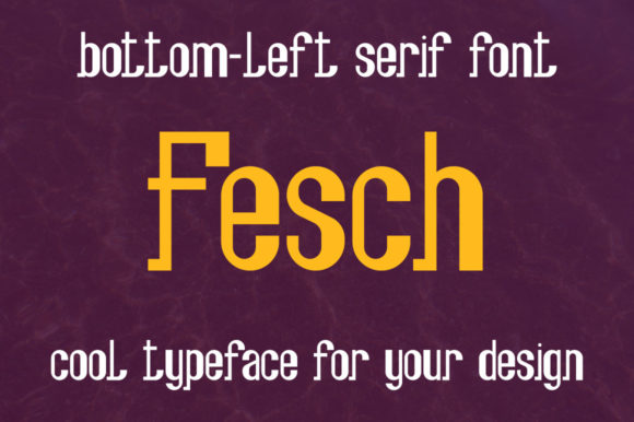 Fesch Slab Serif Font for Modern Editorial Design